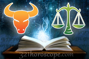 Horoscope Taurus and Libra