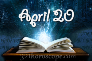 April 20 Birthday horoscope - zodiac sign for April 20th