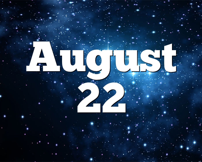 August 22