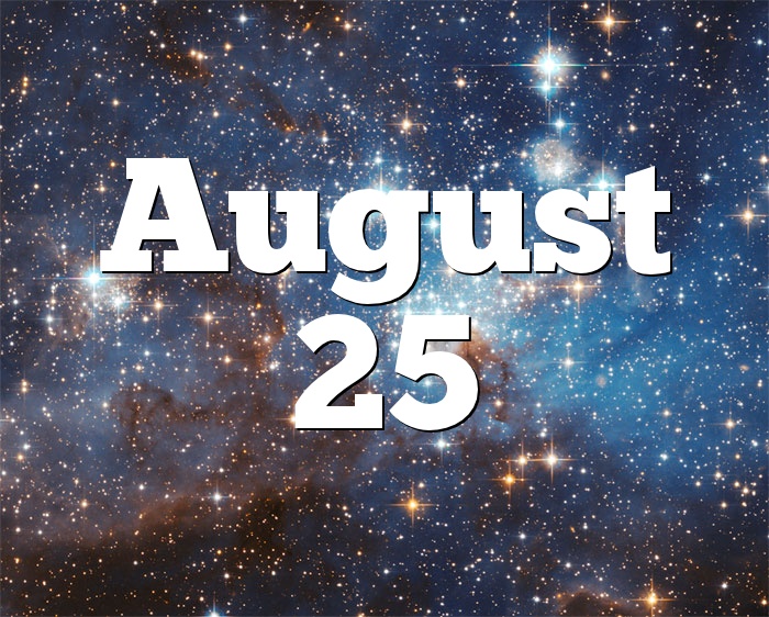 August 25 Birthday horoscope - zodiac sign for August 25th