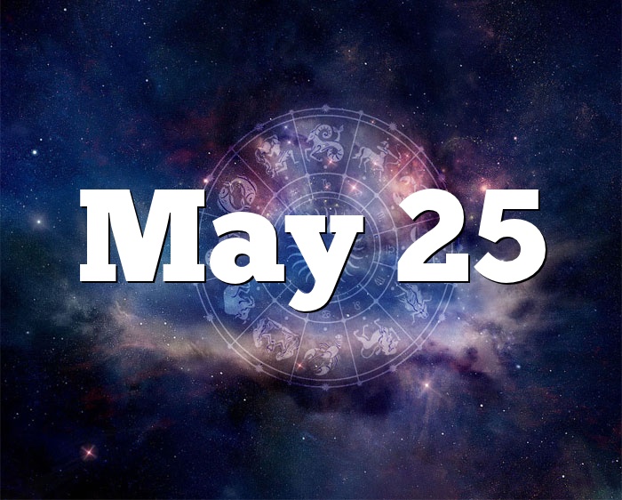 May 25