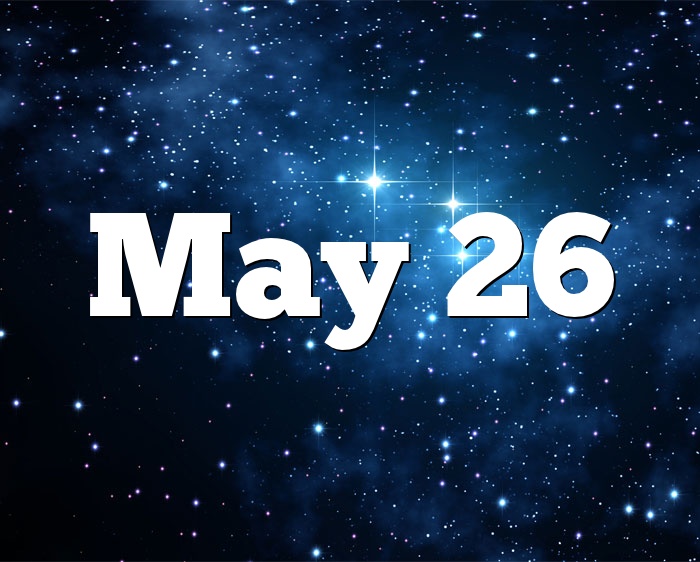 May 26 Birthday horoscope - zodiac sign for May 26th