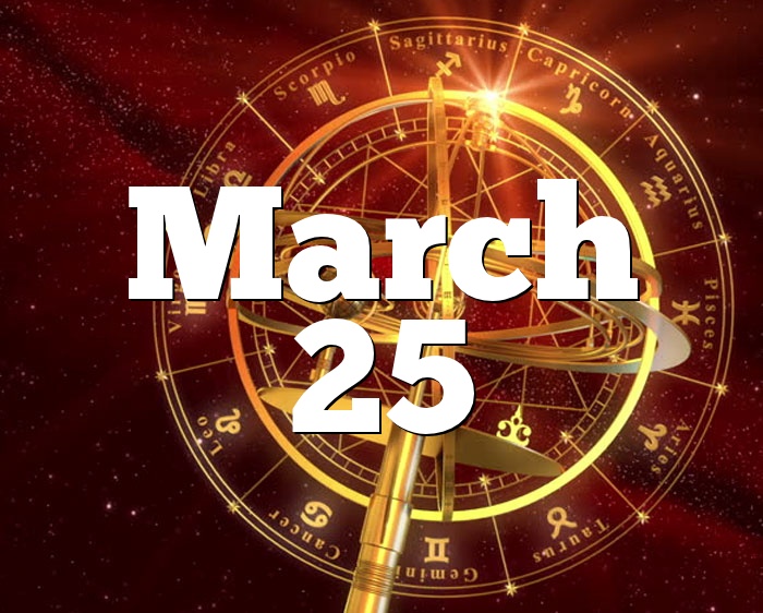 March 25 Birthday horoscope - zodiac sign for March 25th
