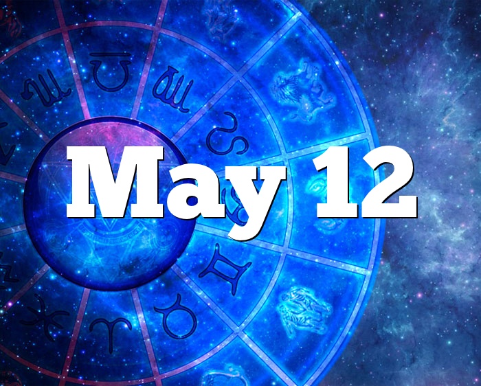 Qu'est-ce que le 12 mai Signe du zodiaque?