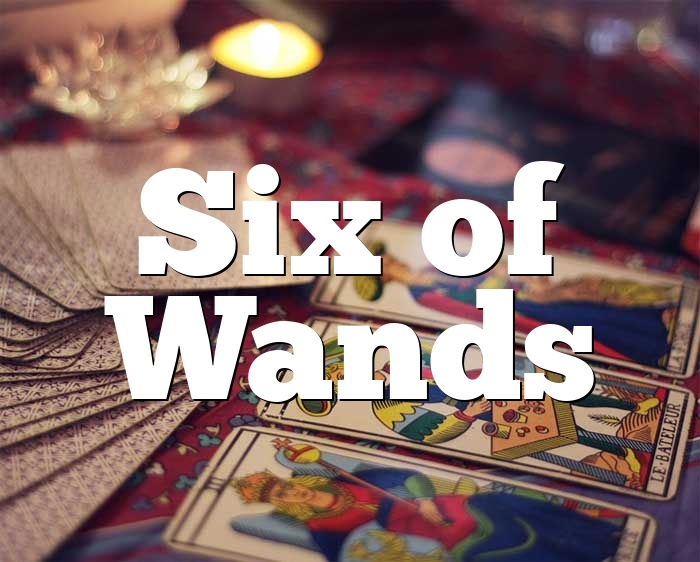 Six of Wands