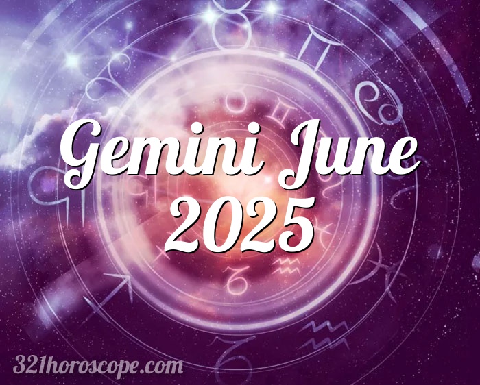 Horoscope Gemini June 2025 tarot monthly horoscope